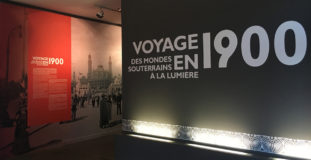 Voyage en 1900, des mondes souterrains à la lumière